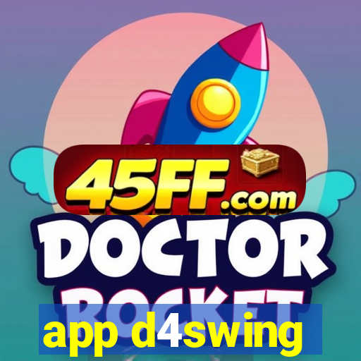 app d4swing